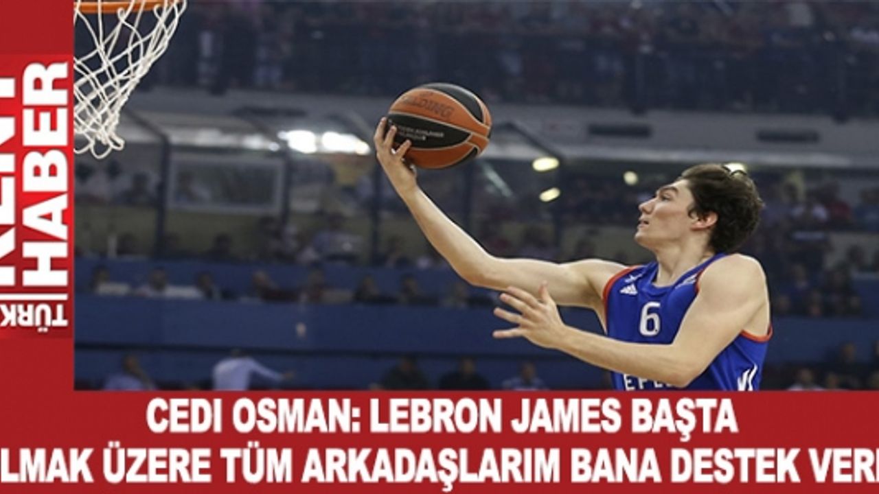 Cedi osman lebron james deals