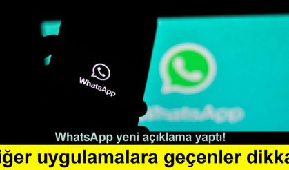 WhatsApp değişen gizlilik politikasıyla ilgili yeni açıklama yaptı! Diğer uygulamalara geçenlere uyarı!