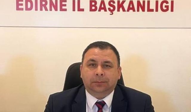 CHP Edirne İl Başkanı Kahraman, görevinden istifa etti